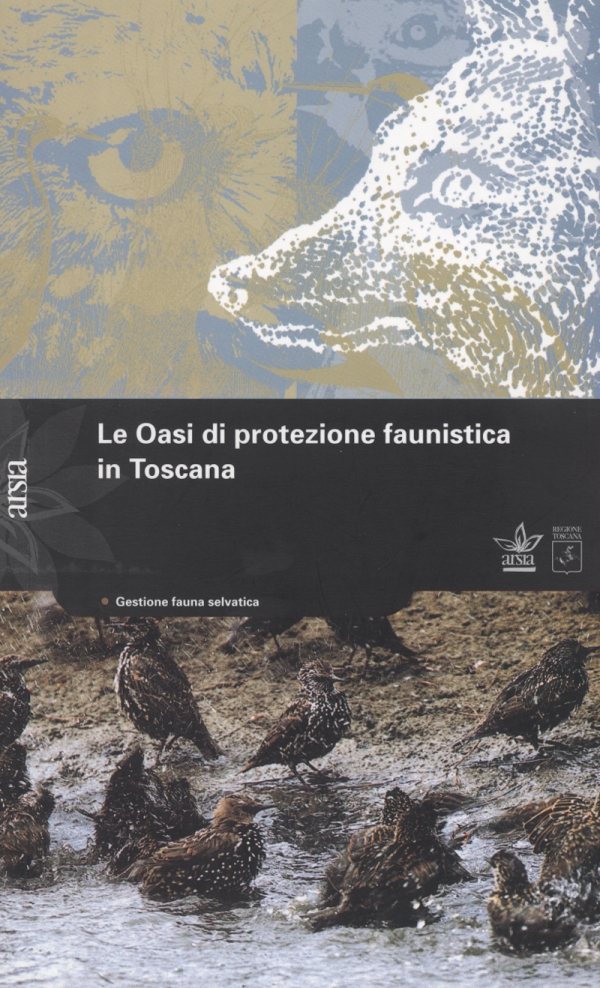 Le Oasi di protezione faunistica in Toscana